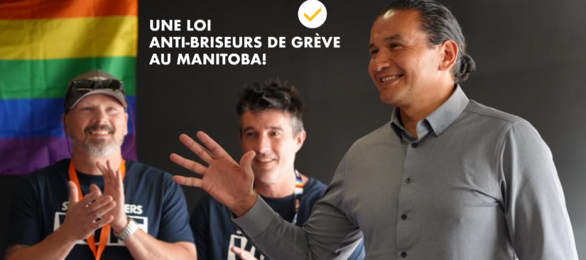 A photo of a person waving to the audience. Two people appear in the background clapping. There is a text saying Une loi anti-briseurs de grève au Manitoba.