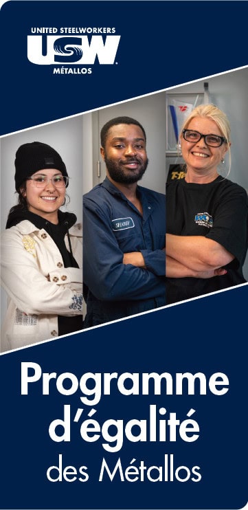 Une couverture de brochure avec trois photos de trois personnes portant une tenue de travail et croisant les bras tout en posant pour une photo. Il y a un texte en bas disant : Programme d'égalité des Métallos